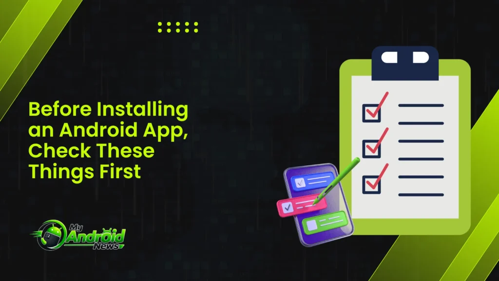 Before Installing an Android App, Check These Things First