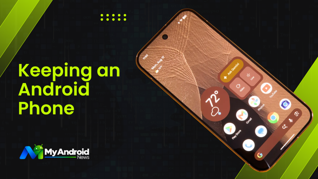 How Long Can You Realistically Keep an Android Phone? Keeping an Android Phone