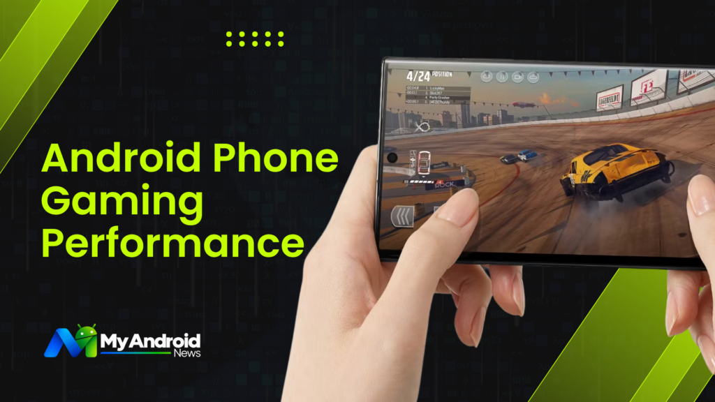 Person playing a game on an Android phone with text highlighting Android phone gaming performance.